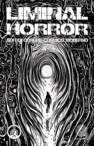 Liminal Horror: GDR di orrore cosmico moderno