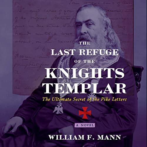 The Last Refuge of the Knights Templar The Ultimate Secret