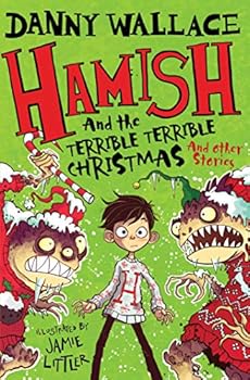 Hamish and the Terrible Terrible Christmas and other stories - Book #4.5 of the Hamish and the PDF
