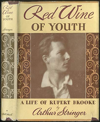 Red wine of youth,: A life of Rupert Brooke B0007DPV22 Book Cover