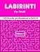 Labirinti Per Adulti | 150 Puzzle da Moderati a Difficili | Volume 9: Libro di Puzzle | Libro di Attività per Adulti | Giochi Puzzle