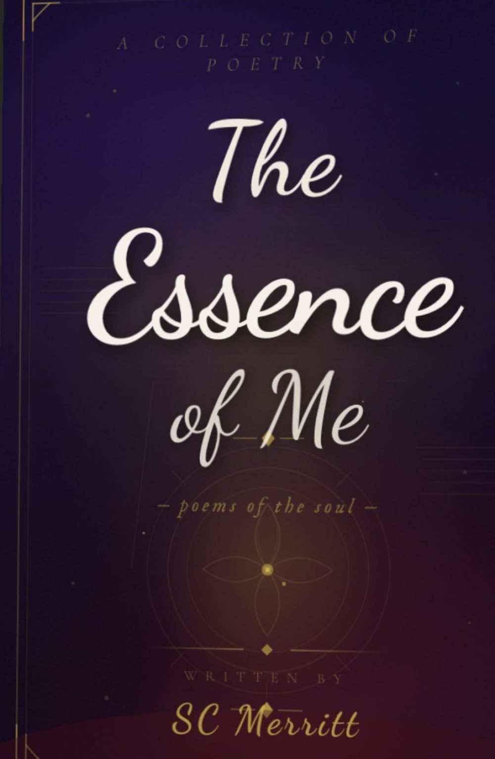 The Essence of Me: Poems of the Soul