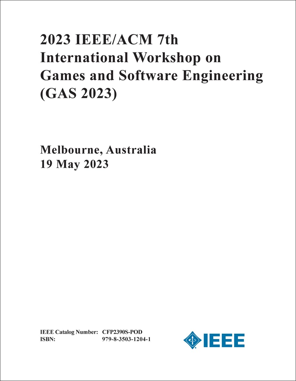 GAMES AND SOFTWARE ENGINEERING. IEEE/ACM INTERNATIONAL WORKSHOP. 7TH 2023