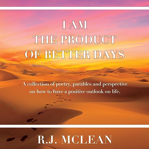 I Am the Product of Better Days by R.J. McLean episode artwork