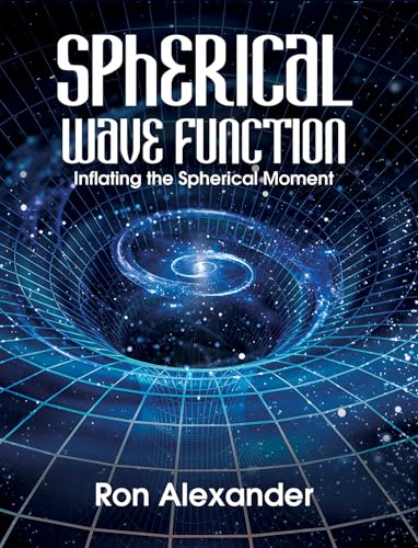 Spherical Wave Function: Inflating the Spherical Moment