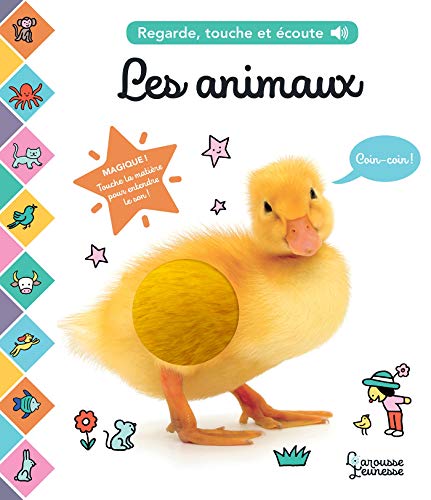 Les animaux: Regarde, touche et écoute