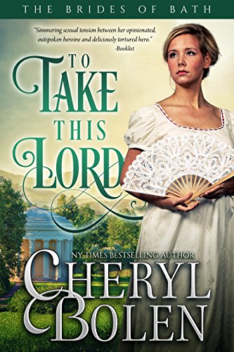 To Take This Lord (The Brides of Bath Book 4)