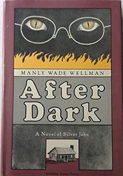 Hardcover After Dark: a novel of Silver John Book