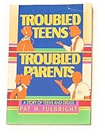 Troubled Teens--Troubled Parents 0805450823 Book Cover