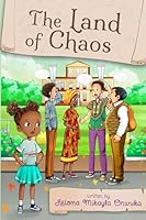 The Land of Chaos 1909536202 Book Cover