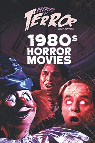 Decades of Terror 2021: 1980s Horror Movies (Decades of Terror 2021: Horror Movies (B&W))