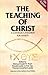 The Teaching of Christ: A Catholic Catechism for Adults (Exploring the Teaching of Christ)