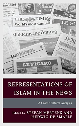 Representations of Islam in the News: A Cross-Cultural Analysis (Communication, Globalization, and Cultural Identity) (English Edition)