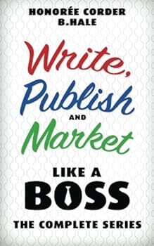 Paperback Write, Publish, and Market Like a Boss: The Complete Series Book