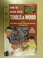How to Work with Tools & Wood B000MHK844 Book Cover