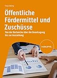 auszahlung lebensversicherung  Öffentliche Fördermittel und Zuschüsse: Von der Recherche über die Beantragung bis zur Auszahlung (Haufe Fachbuch)