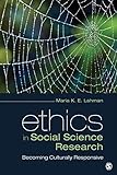 Ethics in Social Science Research: Becoming Culturally Responsive
