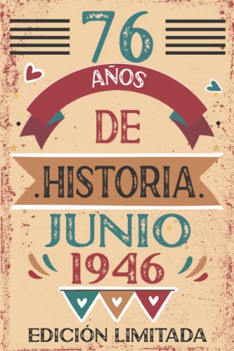 76 Años De Historia Junio 1946: 76 años. Libro de visitas, cuaderno, 110 páginas de felicitaciones, idea de regalo, regalo Para la esposa, novia, mujer, La madre