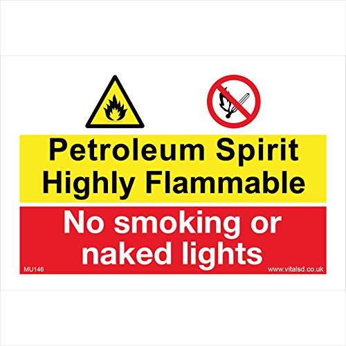 MU146 Multiple Sign Petroleum Spirit Highly Flammable NO Smoking OR Naked Lights 400mm x 300mm 1MM PVC FOAMEX