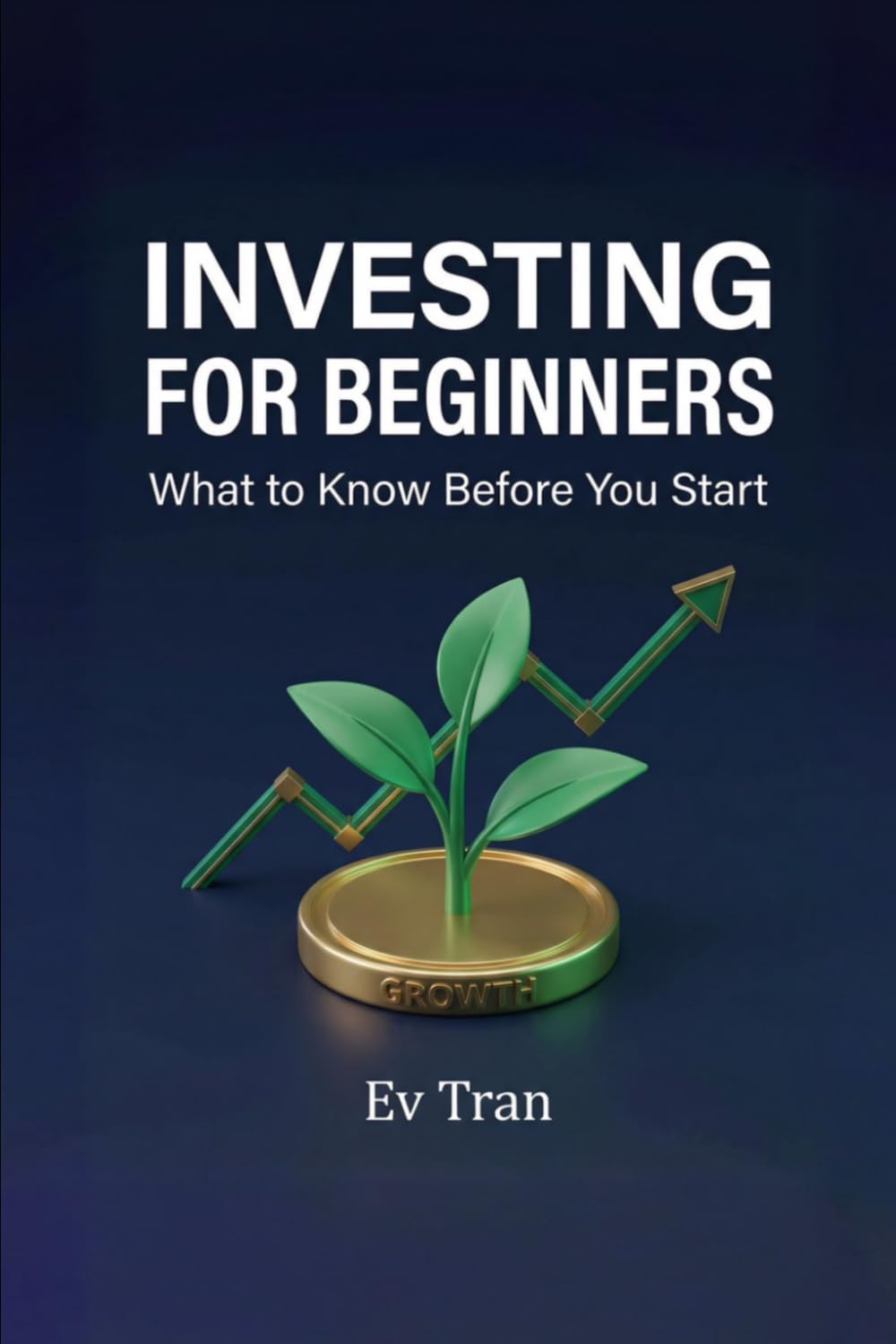 Investing for Beginners: What to Know Before You Start