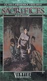 Clan Lasombra Trilogy: Sacrifices (Vampire: The Masquerade)