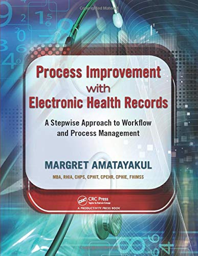 Process Improvement with Electronic Health Records