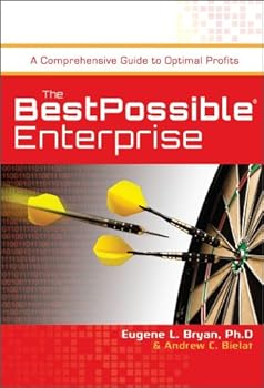 Hardcover The BestPossible Enterprise: A Comprehensive Guide to Optimal Profits Book