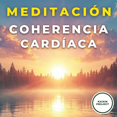 Meditaci&oacute;n Guiada de Coherencia Card&iacute;aca.