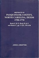 Abstracts of Pasquotank County, North Carolina, Deeds, 1750-1770 0806354089 Book Cover