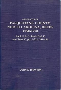 Abstracts of Pasquotank County, North Carolina, Deeds, 1750-1770