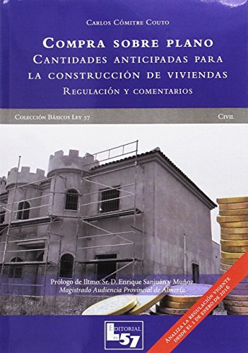 Compra sobre plano : cantidades anticipadas para la construcción de viviendas
