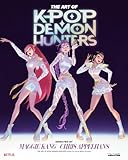 The Art of KPop Demon Hunters: Platinum Edition