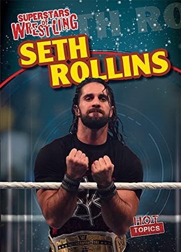 Seth Rollins (Superstars of Wrestling) Paperback – Import, 30 July 2021