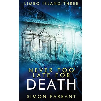 Never Too Late For Death