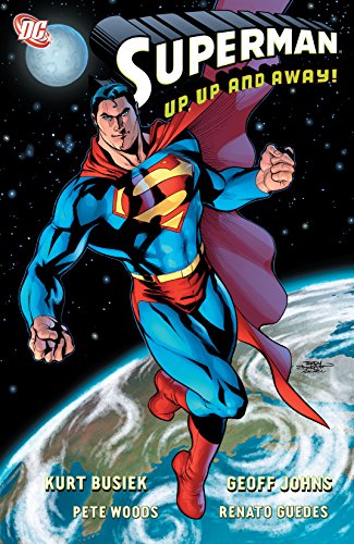 Superman: Up, Up, and Away (Superman (1939-2011) Book 2)