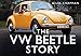 The VW Beetle Story (Story series)