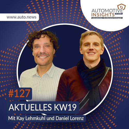 #127 &ndash; KW19 2026 &ndash; Ein Jubil&auml;um in eigener Sache, Einblicke ins Batteriegesch&auml;ft und die Conti-Hauptversammlung