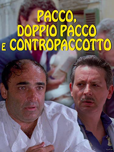Pacco, doppio pacco e contropaccotto