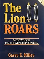 The Lion Roars: Meditations on the Minor Prophets 0969946902 Book Cover