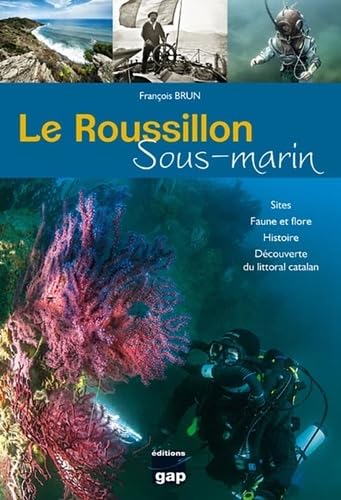Le Roussillon Sous Marin