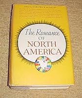 The Romance of North America Edited by Hardwick Moseley Hardback 1958 B007SHOU4U Book Cover