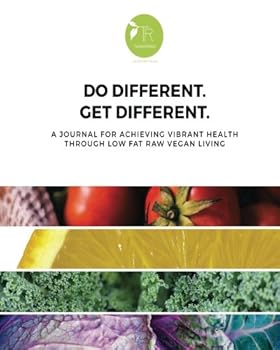 Paperback Do Different. Get Different.: A Journal for Achieving Vibrant Health through Low Fat Raw Vegan Living Book