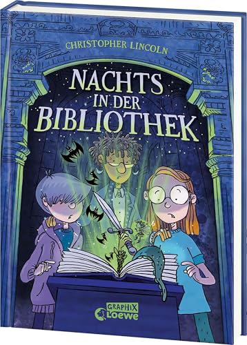 Nachts in der Bibliothek (Band 1): Komm mit zwischen die Seiten der größten Klassiker und lerne die Welt der bekanntesten Literaturfiguren kennen - ... Novel und ein Must-Have fürs Bücherregal