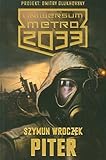  Uniwersum Metro 2033 Piter