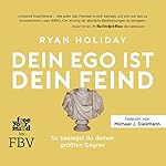 Dein Ego ist dein Feind