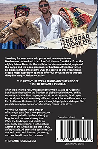 The Road Chose Me Volume 2: Three years and 54,000 miles around Africa