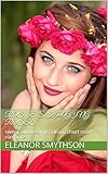  Rosie\'s Singing Roses: sweet, wholesome, clean, short read romance (Love, Music, England Book 5) (English Edition)