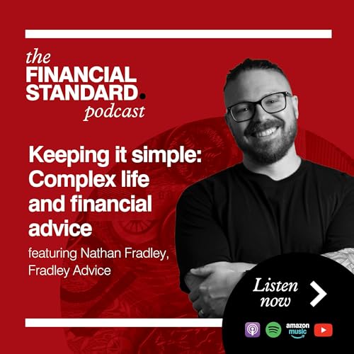 Keeping it simple: Complex life and financial advice