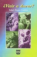 Vivir o durar?/ Living or Lasting? 9707222077 Book Cover