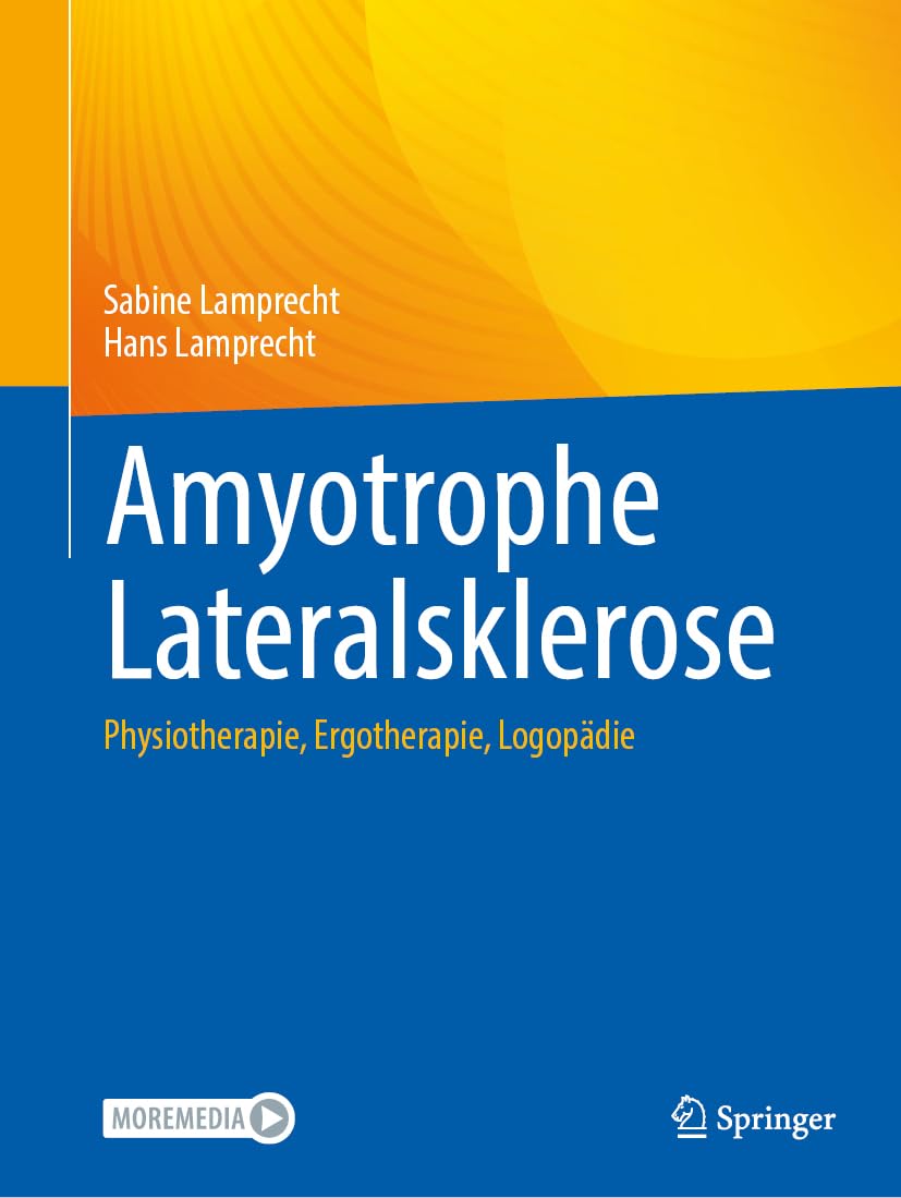 Amyotrophe Lateralsklerose: Physiotherapie, Ergotherapie, Logopädie